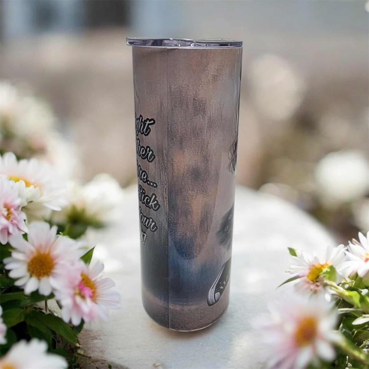Alright Mother Nature I’m Sick of Your Sh*t 20oz Tumbler