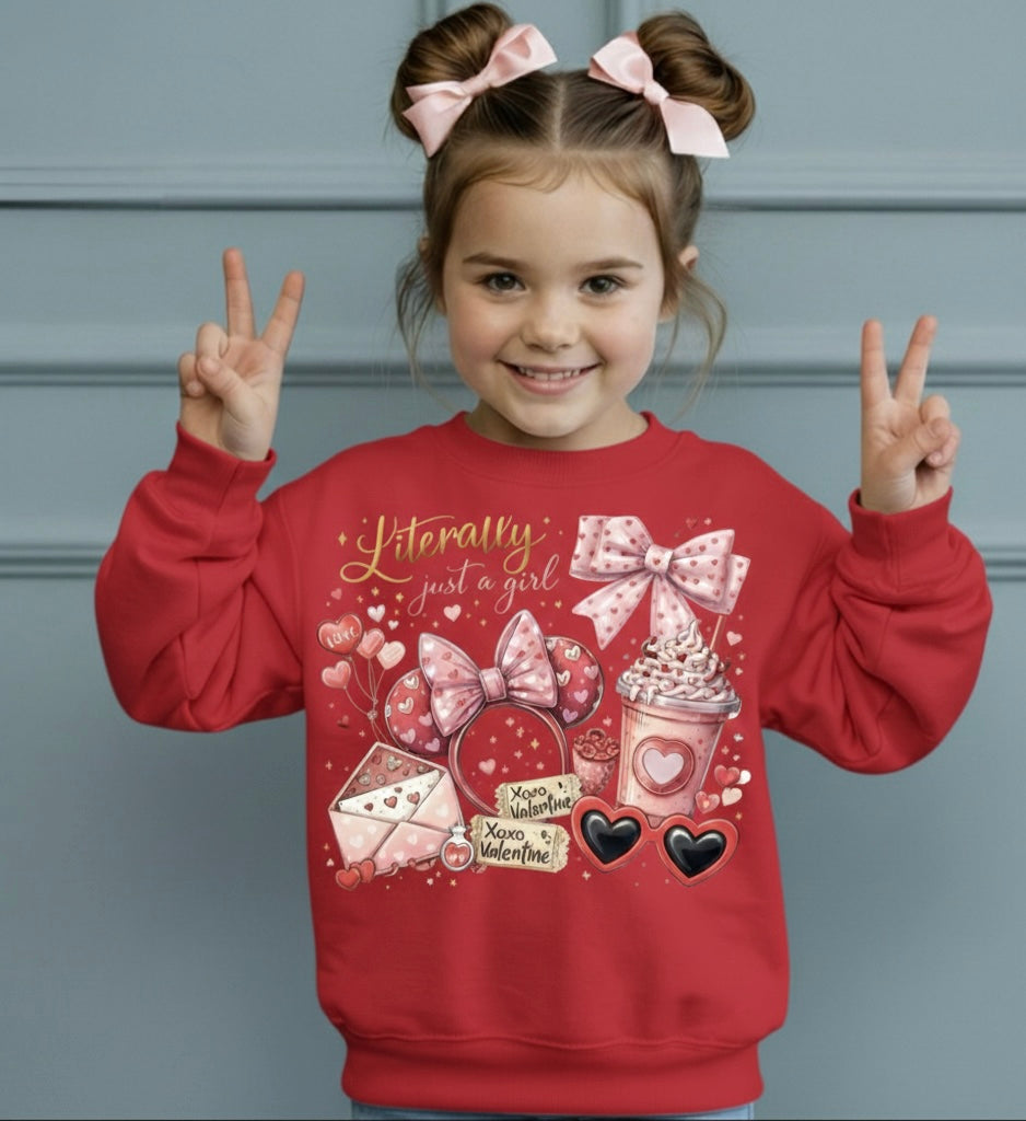 Literally Just a Girl Valentine’s Crewneck