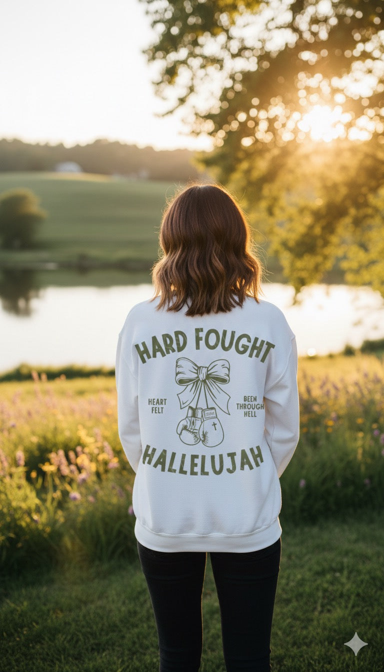 God Is Good - Hard Fought Hallelujah - Faith Based Crewneck
