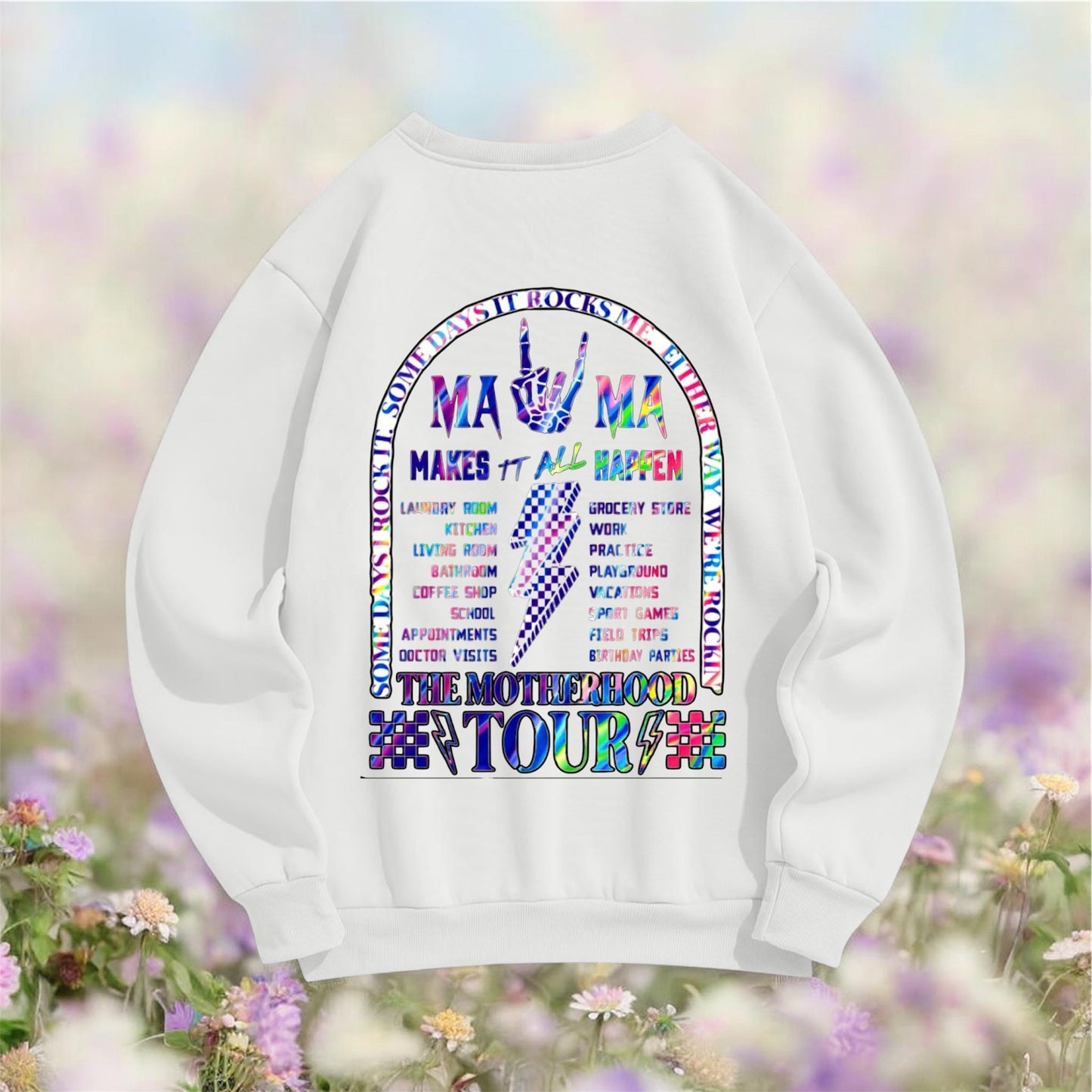 The Motherhood Tour Crewneck
