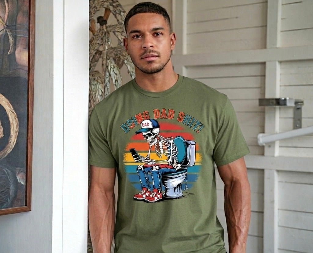 Doing Dad Sh*t T-Shirt