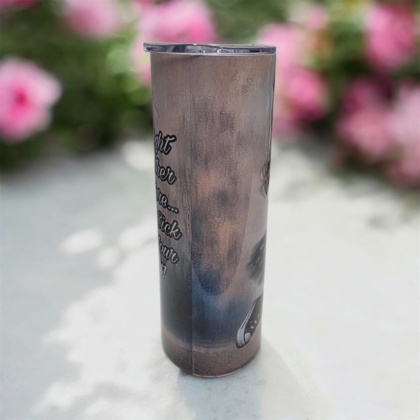 Alright Mother Nature I’m Sick of Your Sh*t 20oz Tumbler