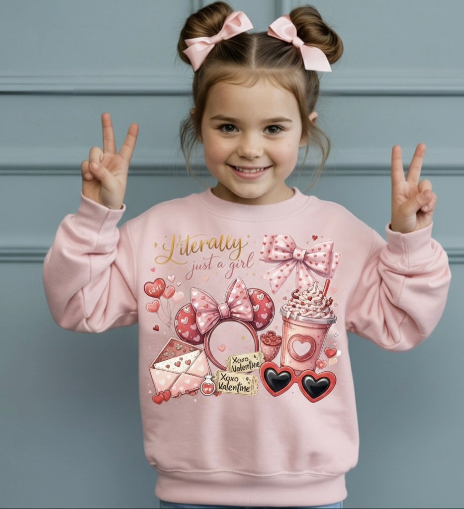 Literally Just a Girl Valentine’s Crewneck