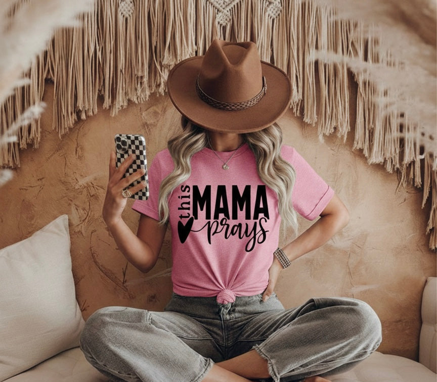 This Mama Prays T-Shirt