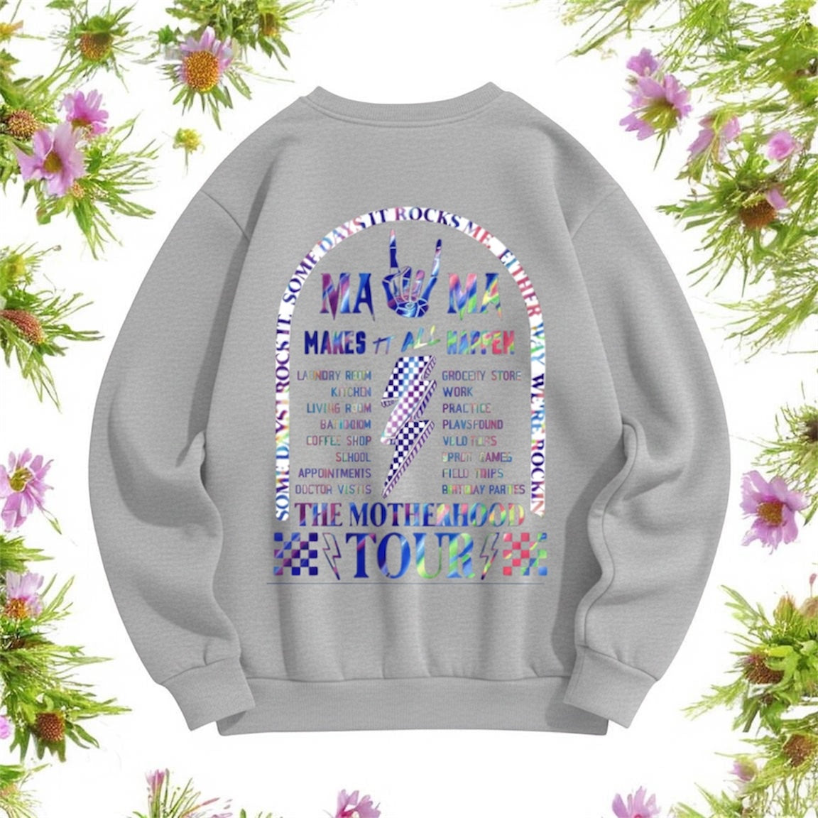 The Motherhood Tour Crewneck