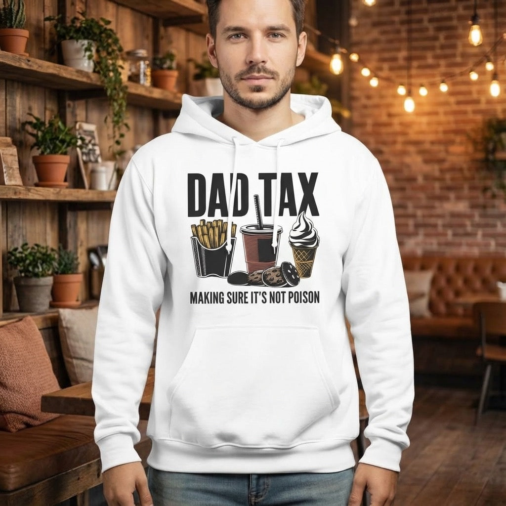 Dad Tax Hoodie