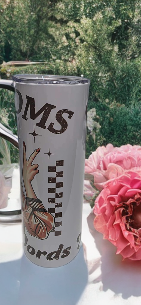 Good Moms Say Bad Words Too – 20oz Funny Mom Tumbler