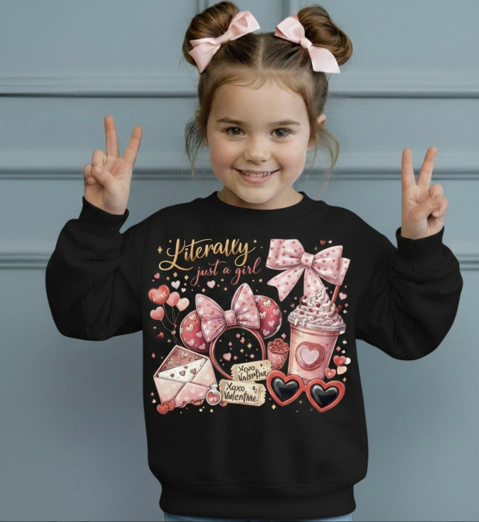 Literally Just a Girl Valentine’s Crewneck