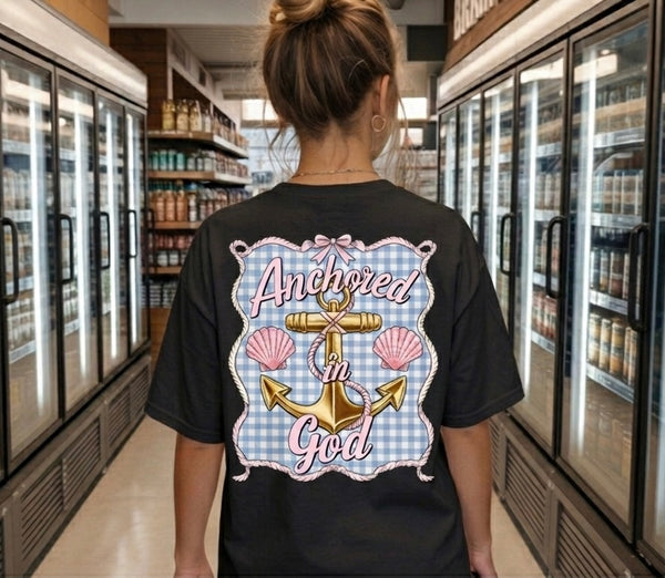 Anchored in God T-Shirt