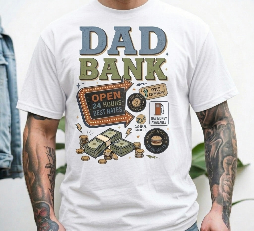 Dad Bank T-Shirt