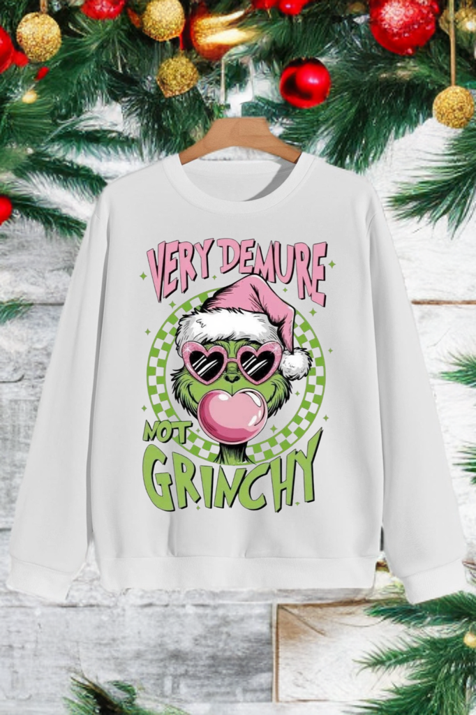 Very Demure, Not Grinchy Crewneck – Christmas Sweatshirt
