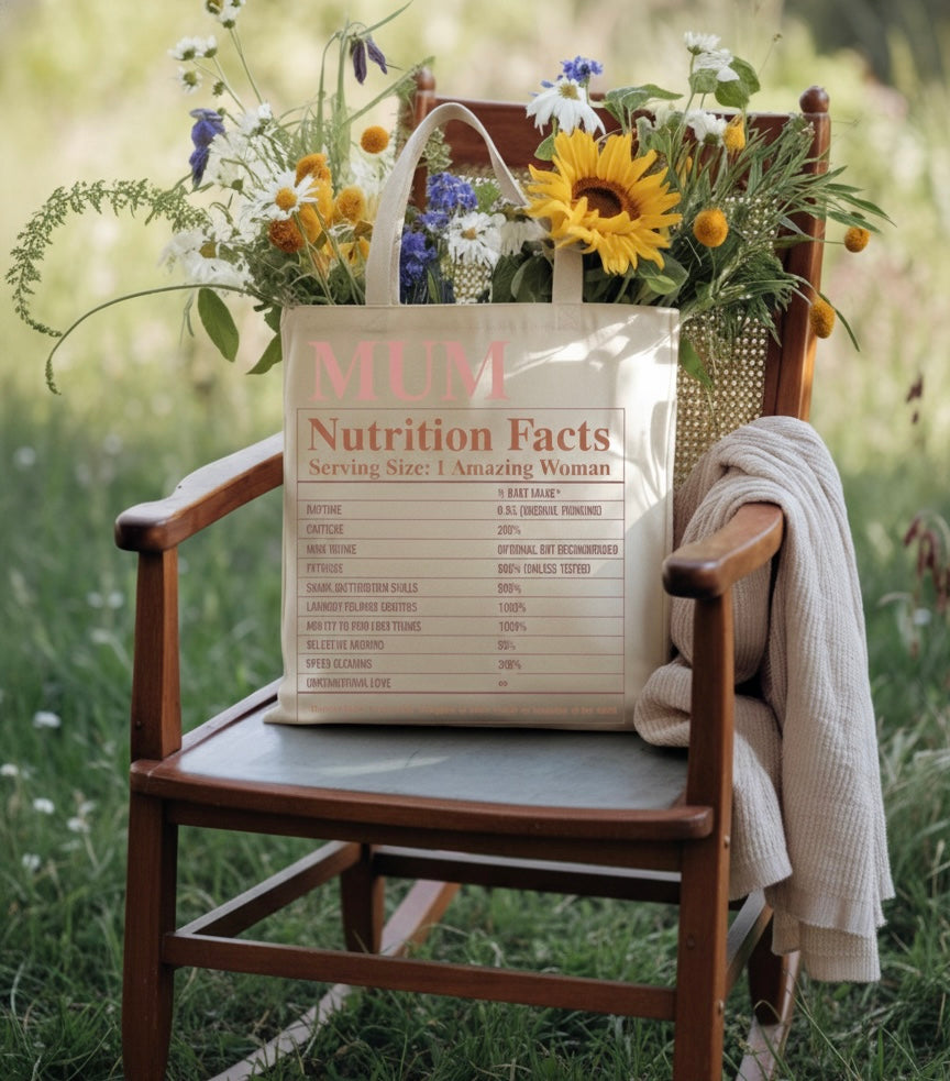 Mum Nutrition Facts Tote Bag