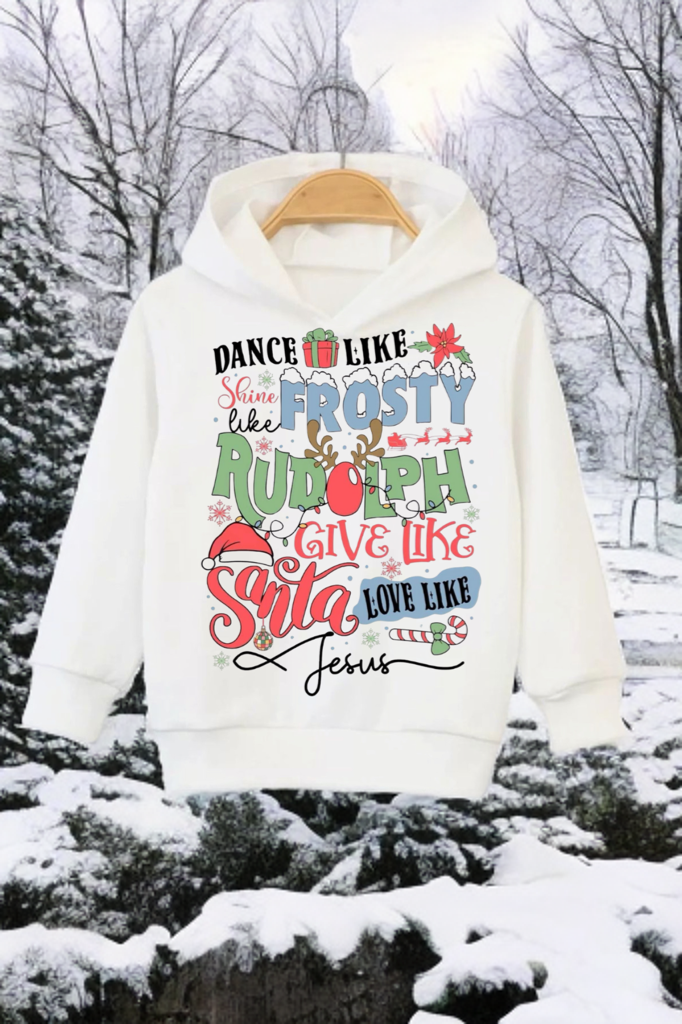 Dance Like Frosty, Shine Like Rudolph Kids Hoodie – Christmas Holiday Hoodie
